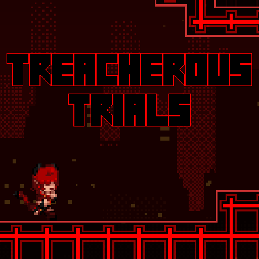 Treacherous Trials